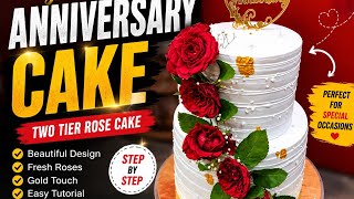 Red Rose Two Tier Cake Design Elegant | Anniversary Cake Decorating Tutorial | Step Rose Cake Design