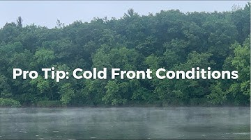 Pro Tip: Cold Front Conditions