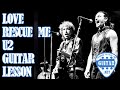Love Rescue Me - U2 Guitar Lesson