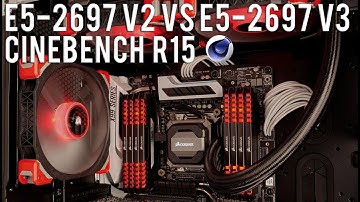Benchmark E5-2697 v3 Vs E5-2697 v2 Cinebench R15