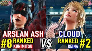 T8 🔥 ARSLAN ASH (#8 Ranked Kunimitsu) vs CLOUD (#2 Ranked Reina) 🔥 Tekken 8 High Level Gameplay