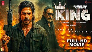 King | Shahrukh Khan New Movie | Sanjay Dutt, Tamannah | New Bollywood Full Action Hindi Movie 2025