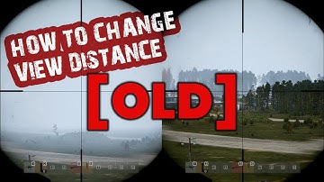 DayZ - How to Change View Distance - [OLD]