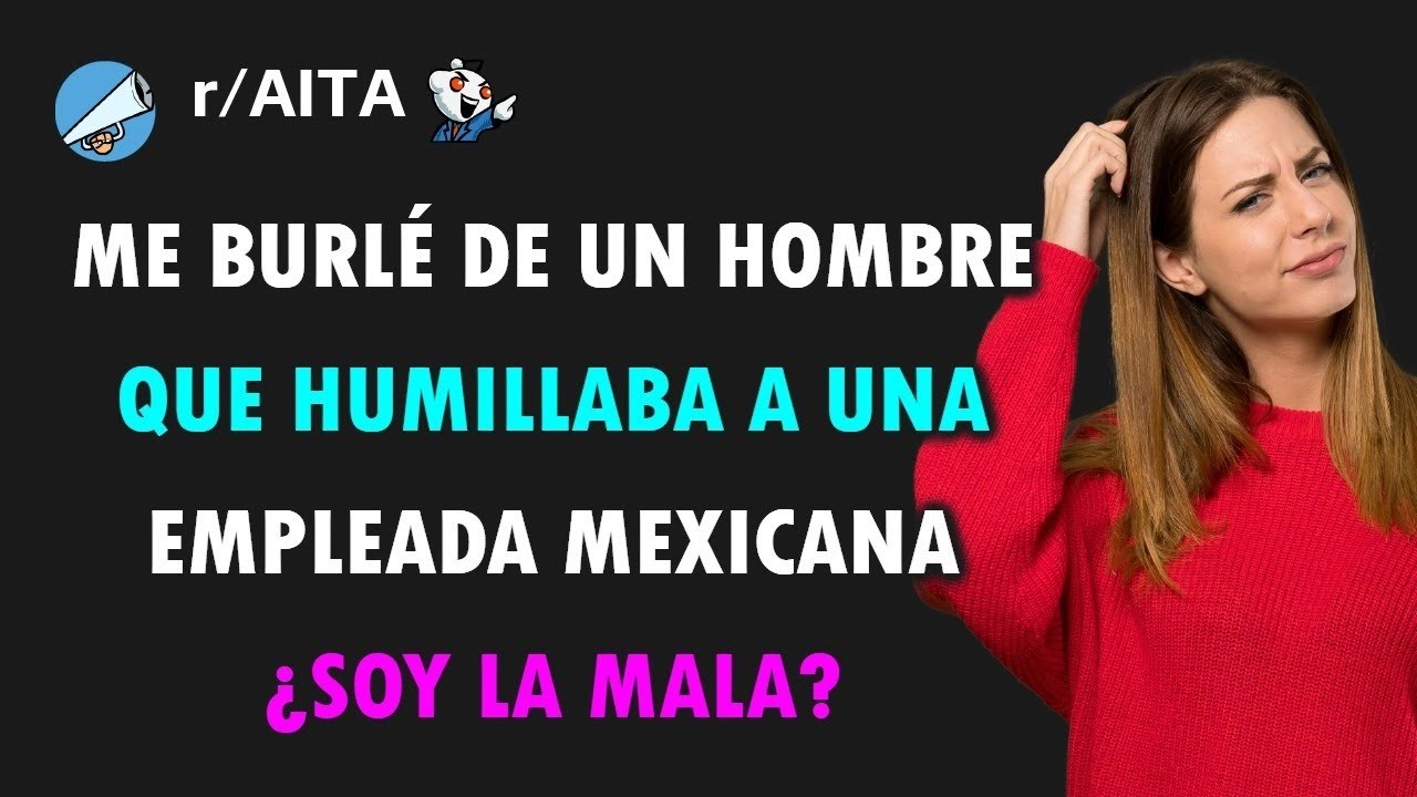 Me burlé de un señor por quejarse de que nadie hablaba inglés