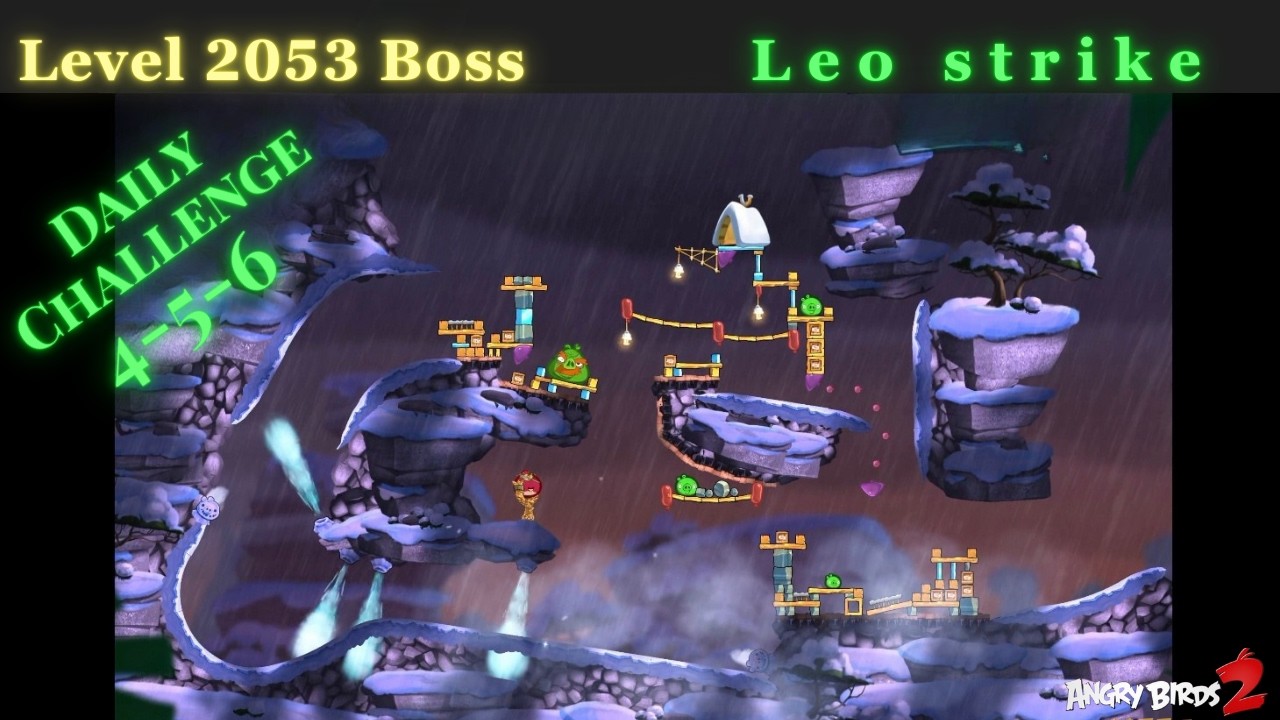 Angry Birds 2 Ab2 Ежедневное задание 4-5-6 Уровень босса 2053 Удар Льва 2/8/26