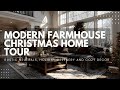Modern Farmhouse Christmas Home Tour: Rustic Neutrals, Holiday Greenery and Cozy Decor