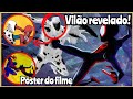 Homem-Aranha Através do Aranhaverso| Vilão revelado! Novas informações! Aranhaverso 2