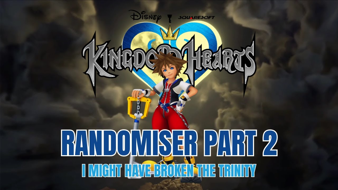 KH1 Randomiser Part 2: I might have broken the trinity