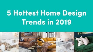 5 Hottest Home Design Trends 2019 screenshot 5