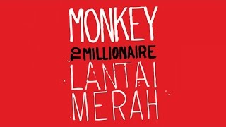 Video thumbnail of "Monkey to Millionaire - Let Go (Official Audio)"