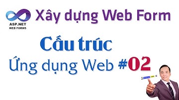 WebForm - Xác định cấu trúc - Học CSharp cơ bản