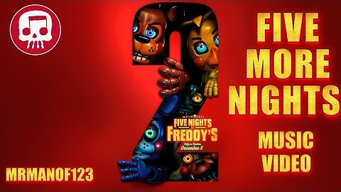 Five More Nights • FNaF 2 Movie Edit • Music Video || Spoiler Warning ||