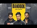 Bandook Official Song Jass Manak Guri Game Changerz Latest Punjabi Songs 2019 Bandook Official Song Jass Manak Guri Game Changerz Latest Punjabi Songs 2019