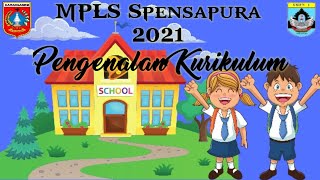 Pengenalan Kurikulum MPLS 2021 Pengenalan Kurikulum MPLS 2021