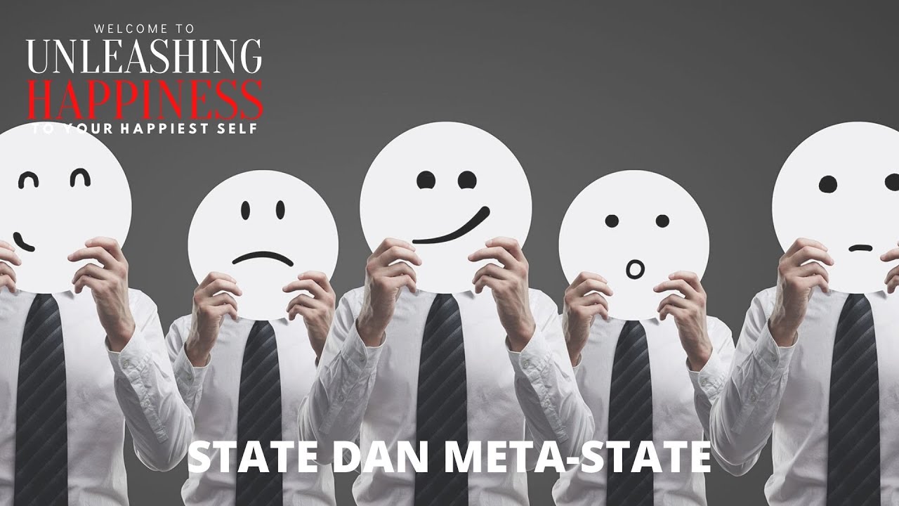 Ep 5. Unleashing Happiness - State and Meta State