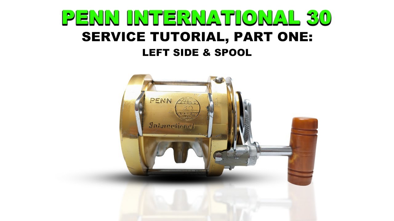Penn International 30 - How To Service - Part 1 - YouTube