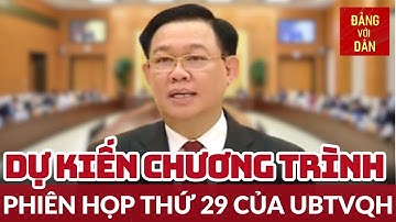 Khai mạc phiên họp thứ 29 của Ủy ban Thường vụ Quốc hội | Tin tức CHÍNH TRỊ