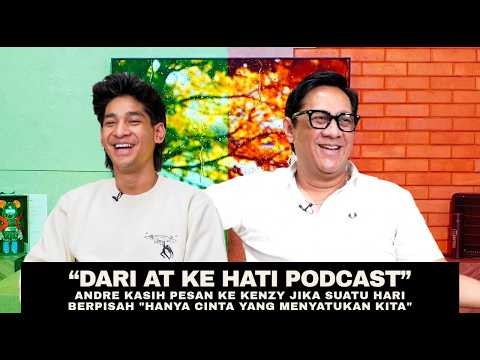 ANDRE KASIH PESAN KE KENZY JIKA SUATU HARI BERPISAH "HANYA CINTA YANG MENYATUKAN KITA"