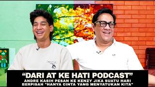 ANDRE KASIH PESAN KE KENZY JIKA SUATU HARI BERPISAH 'HANYA CINTA YANG MENYATUKAN KITA'