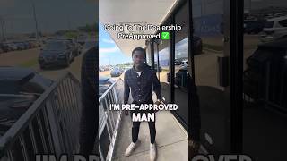 THEY APPROVED HOW MUCH!? #comedy #funny #automobile #preapproval
