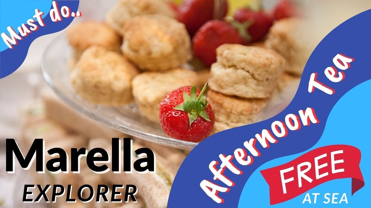 Afternoon Tea on Marella Explorer… Fabulous Treats at Sea!!!