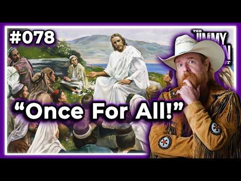 What Does "the Faith Delivered Once for All" Mean? | The Jimmy Akin Podcast