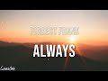 Forrest Frank ALWAYS Lyrics mp3