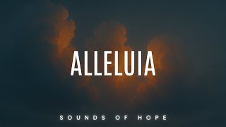 ALLELUIA | Soaking Worship Music | Instrumental for Prayer & Meditation