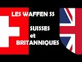 Les suisses et les britanniques de la waffen ss waffen ss british suisse ww2 guerre histoire