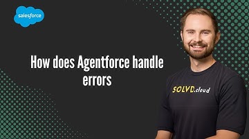 How does Agentforce handle errors