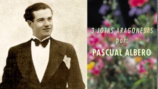 PASCUAL ALBERO, 3 jotas aragonesas