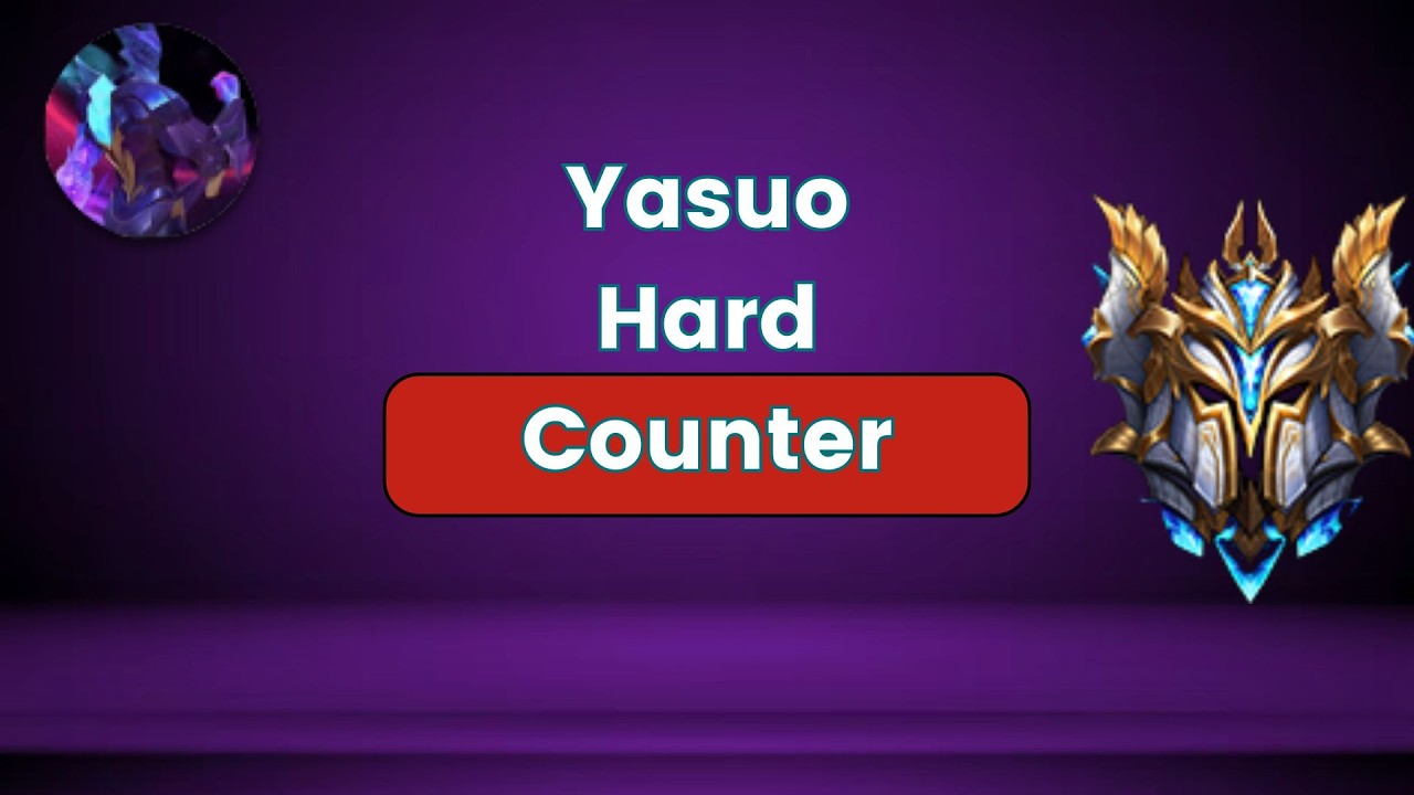 The Best Counter To Yasuo