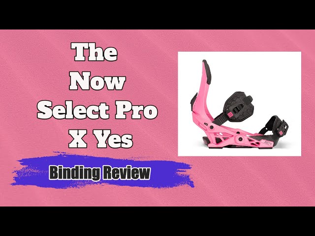 NOW BINDING SELECT PRO ナウビンディング Now Binding Select PRO — Mothership Emporium