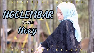 NGOLEMBAR - Cover by NOEY - [Akustik Version]