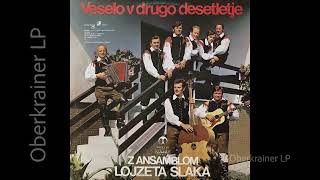 Ansambel Lojzeta Slaka - VESELO V DRUGO DESETLETJE - LP2 - 1975