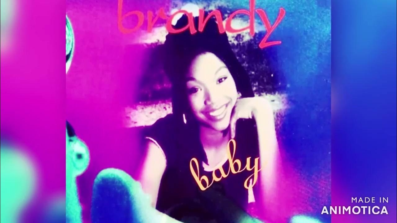Brandy Baby Baby (Casual Connection Rework) YouTube