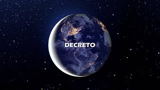 DECRETO (Canción por el valor de libertad)