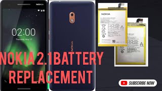 Nokia 2.1 battery replacement/ how to Nokia 2.1 battery change