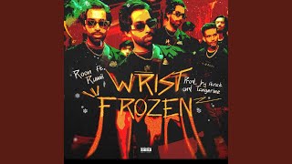 Wrist Frozen (feat. Rumii) - RoonRaps