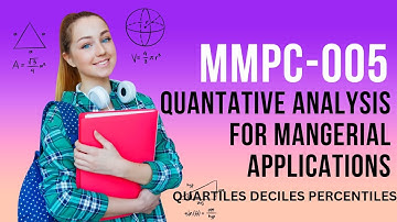 MMPC 005 (Quantitative Analysis for Managerial Application) Important Topic Part -5 | IGNOU GALAXY