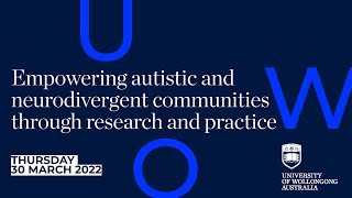 Empowering Autistic and Neurodivergent Communities through Research and Practice