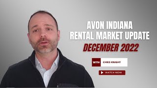 Avon Indiana Rental Market Update Dec 2022 by Chris Knight | Red Door Property Management