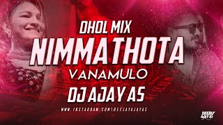 Nimmathota Vanamulo Dj Song || Trending Dj Song || Dj Ajay As 
