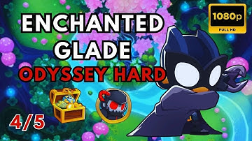 BTD6 ODYSSEY HARD STANDARD | NO POWERS | NO MONKEY KNOWLEDGE | ENCHANTED GLADE