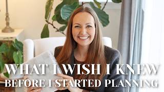 THE MISTAKES I'VE MADE | PLANNING: WHAT I WISH I KNEW BEFORE I STARTED