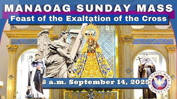 SUNDAY MASS TODAY at OUR LADY OF MANAOAG CHURCH Live  6:00 A.M.  September 14,  2025