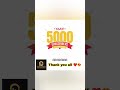 Thank You 5000 Subscribers 🙏