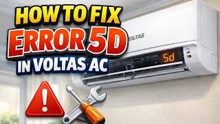 How To Fix Error 5D in Voltas AC