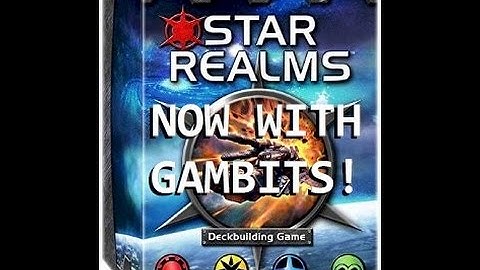 Dad v Daughter Play Through - Star Realms with Gambits