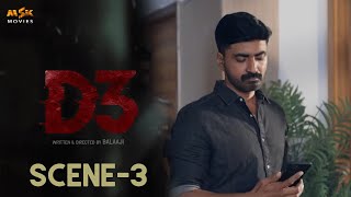 D3 Tamil Crime Thriller Movie - Scene 3 | Prajin | Vidya Pradeep | Sreejith | Balaaji | MSK Movies